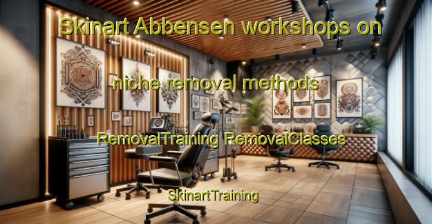 Skinart Abbensen workshops on niche removal methods | #RemovalTraining #RemovalClasses #SkinartTraining-Germany