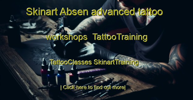 Skinart Absen advanced tattoo workshops | #TattooTraining #TattooClasses #SkinartTraining-Germany