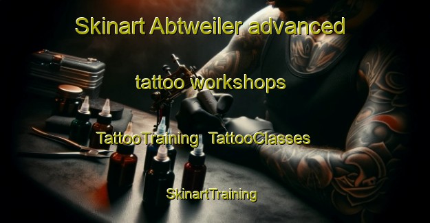 Skinart Abtweiler advanced tattoo workshops | TattooTraining | TattooClasses | SkinartTraining-Germany