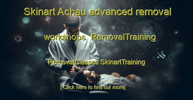 Skinart Achau advanced removal workshops | #RemovalTraining #RemovalClasses #SkinartTraining-Germany