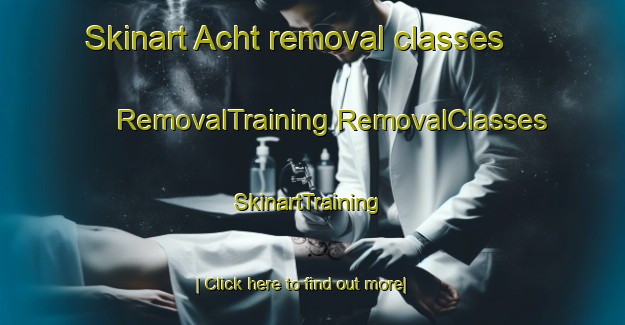 Skinart Acht removal classes | #RemovalTraining #RemovalClasses #SkinartTraining-Germany