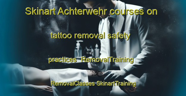 Skinart Achterwehr courses on tattoo removal safety practices | #RemovalTraining #RemovalClasses #SkinartTraining-Germany