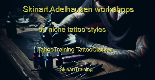 Skinart Adelhausen workshops on niche tattoo styles | #TattooTraining #TattooClasses #SkinartTraining-Germany