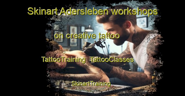Skinart Adersleben workshops on creative tattoo | TattooTraining | TattooClasses | SkinartTraining-Germany