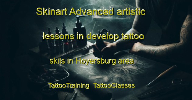 Skinart Advanced artistic lessons in develop tattoo skils in Hoyersburg area | TattooTraining | TattooClasses | SkinartTraining-Germany