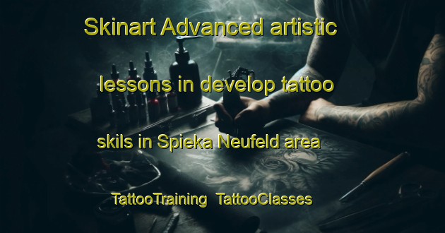 Skinart Advanced artistic lessons in develop tattoo skils in Spieka Neufeld area | TattooTraining | TattooClasses | SkinartTraining-Germany