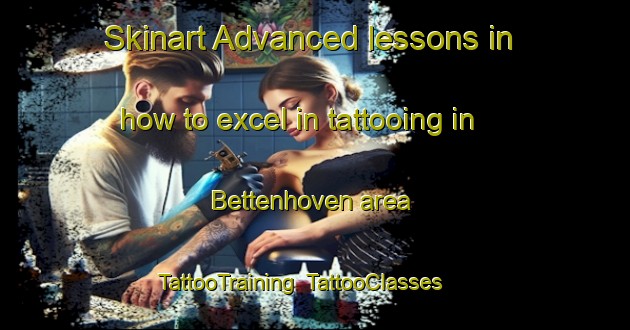 Skinart Advanced lessons in how to excel in tattooing in Bettenhoven area | TattooTraining | TattooClasses | SkinartTraining-Germany