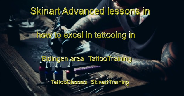 Skinart Advanced lessons in how to excel in tattooing in Bidingen area | TattooTraining | TattooClasses | SkinartTraining-Germany