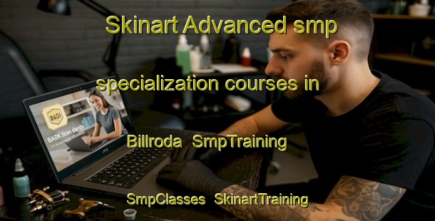 Skinart Advanced smp specialization courses in Billroda | SmpTraining | SmpClasses | SkinartTraining-Germany