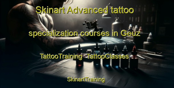 Skinart Advanced tattoo specialization courses in Geuz | TattooTraining | TattooClasses | SkinartTraining-Germany