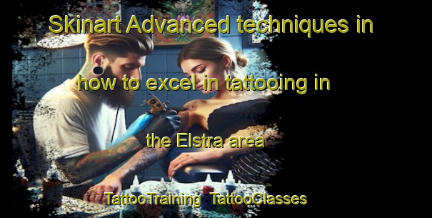 Skinart Advanced techniques in how to excel in tattooing in the Elstra area | TattooTraining | TattooClasses | SkinartTraining-Germany