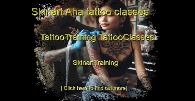 Skinart Aha tattoo classes | #TattooTraining #TattooClasses #SkinartTraining-Germany