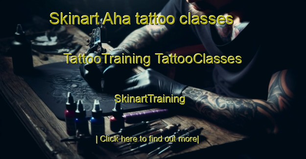 Skinart Aha tattoo classes | #TattooTraining #TattooClasses #SkinartTraining-Germany