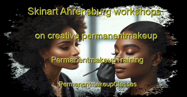 Skinart Ahrensburg workshops on creative permanentmakeup | #PermanentmakeupTraining #PermanentmakeupClasses #SkinartTraining-Germany