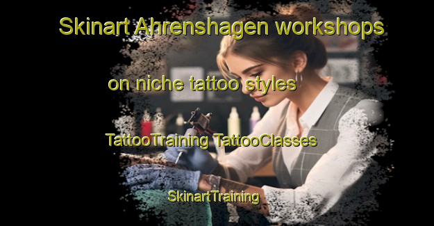 Skinart Ahrenshagen workshops on niche tattoo styles | #TattooTraining #TattooClasses #SkinartTraining-Germany