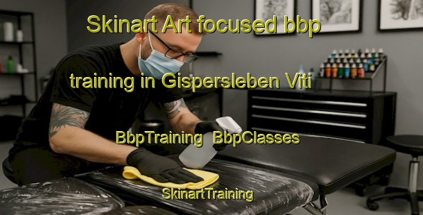 Skinart Art-focused bbp training in Gispersleben Viti | BbpTraining | BbpClasses | SkinartTraining-Germany