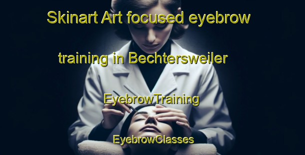 Skinart Art-focused eyebrow training in Bechtersweiler | EyebrowTraining | EyebrowClasses | SkinartTraining-Germany