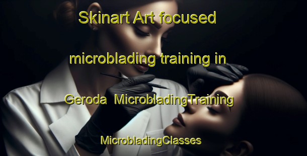 Skinart Art-focused microblading training in Geroda | MicrobladingTraining | MicrobladingClasses | SkinartTraining-Germany