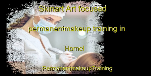 Skinart Art-focused permanentmakeup training in Hornel | PermanentmakeupTraining | PermanentmakeupClasses | SkinartTraining-Germany