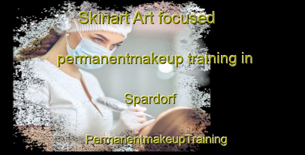 Skinart Art-focused permanentmakeup training in Spardorf | PermanentmakeupTraining | PermanentmakeupClasses | SkinartTraining-Germany
