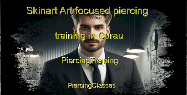 Skinart Art-focused piercing training in Curau | PiercingTraining | PiercingClasses | SkinartTraining-Germany