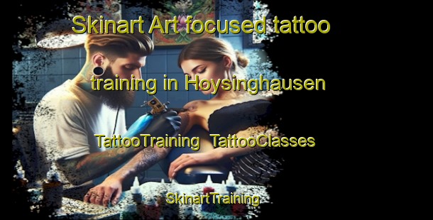 Skinart Art-focused tattoo training in Hoysinghausen | TattooTraining | TattooClasses | SkinartTraining-Germany