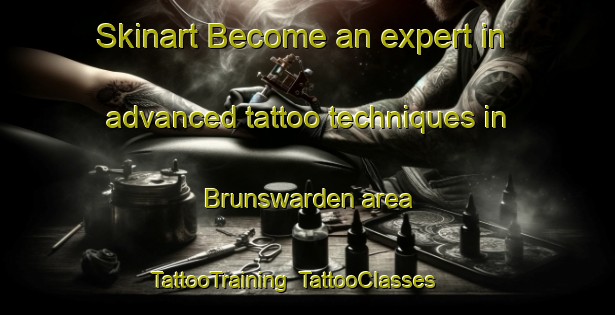 Skinart Become an expert in advanced tattoo techniques in Brunswarden area | TattooTraining | TattooClasses | SkinartTraining-Germany