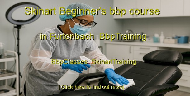 Skinart Beginner's bbp course in Furtenbach | BbpTraining | BbpClasses | SkinartTraining-Germany