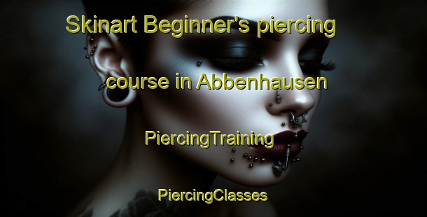 Skinart Beginner's piercing course in Abbenhausen | #PiercingTraining #PiercingClasses #SkinartTraining-Germany