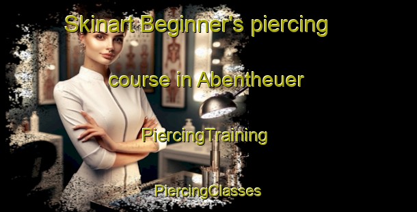 Skinart Beginner's piercing course in Abentheuer | #PiercingTraining #PiercingClasses #SkinartTraining-Germany