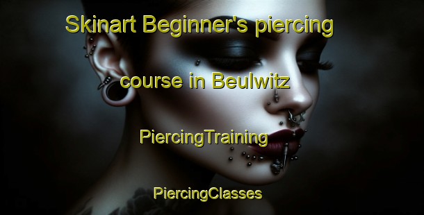 Skinart Beginner's piercing course in Beulwitz | PiercingTraining | PiercingClasses | SkinartTraining-Germany