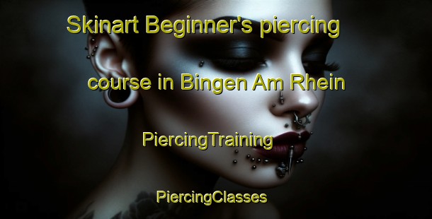 Skinart Beginner's piercing course in Bingen Am Rhein | PiercingTraining | PiercingClasses | SkinartTraining-Germany
