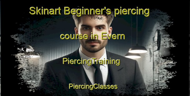 Skinart Beginner's piercing course in Evern | PiercingTraining | PiercingClasses | SkinartTraining-Germany