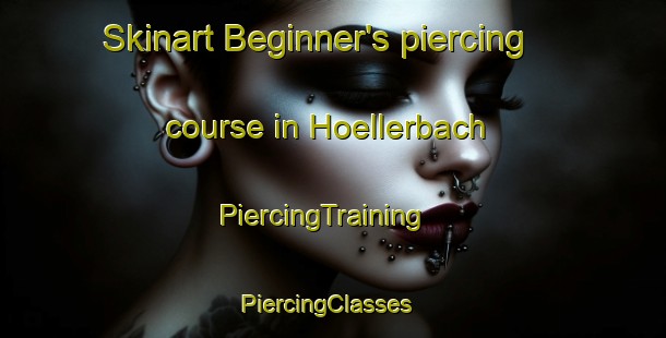 Skinart Beginner's piercing course in Hoellerbach | PiercingTraining | PiercingClasses | SkinartTraining-Germany