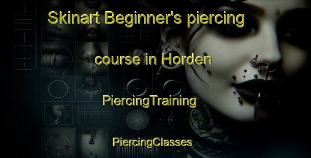 Skinart Beginner's piercing course in Horden | PiercingTraining | PiercingClasses | SkinartTraining-Germany