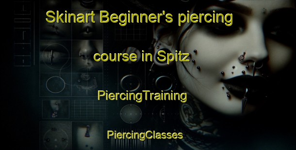 Skinart Beginner's piercing course in Spitz | PiercingTraining | PiercingClasses | SkinartTraining-Germany