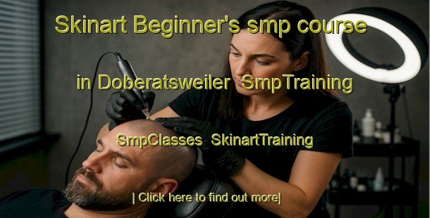 Skinart Beginner's smp course in Doberatsweiler | SmpTraining | SmpClasses | SkinartTraining-Germany