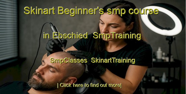 Skinart Beginner's smp course in Ebschied | SmpTraining | SmpClasses | SkinartTraining-Germany