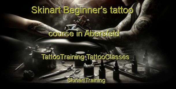 Skinart Beginner's tattoo course in Abersfeld | #TattooTraining #TattooClasses #SkinartTraining-Germany