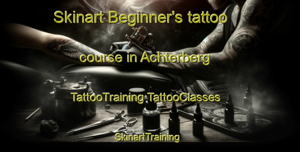 Skinart Beginner's tattoo course in Achterberg | #TattooTraining #TattooClasses #SkinartTraining-Germany