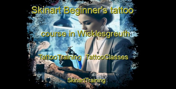 Skinart Beginner's tattoo course in Wicklesgreuth | TattooTraining | TattooClasses | SkinartTraining-Germany