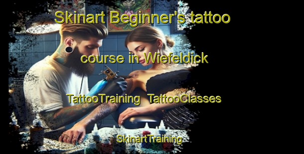 Skinart Beginner's tattoo course in Wiefeldick | TattooTraining | TattooClasses | SkinartTraining-Germany