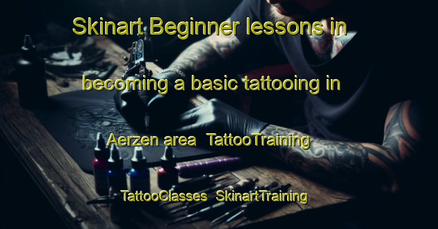 Skinart Beginner lessons in becoming a basic tattooing in Aerzen area | TattooTraining | TattooClasses | SkinartTraining-Germany