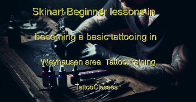 Skinart Beginner lessons in becoming a basic tattooing in Weyhausen area | TattooTraining | TattooClasses | SkinartTraining-Germany