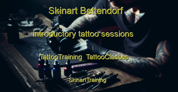 Skinart Bettendorf introductory tattoo sessions | TattooTraining | TattooClasses | SkinartTraining-Germany