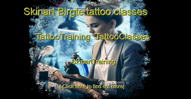 Skinart Birgte tattoo classes | TattooTraining | TattooClasses | SkinartTraining-Germany