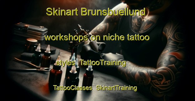 Skinart Brunsbuellund workshops on niche tattoo styles | TattooTraining | TattooClasses | SkinartTraining-Germany