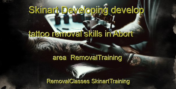 Skinart Developing develop tattoo removal skills in Abort area | #RemovalTraining #RemovalClasses #SkinartTraining-Germany