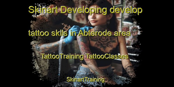 Skinart Developing develop tattoo skils in Abterode area | #TattooTraining #TattooClasses #SkinartTraining-Germany