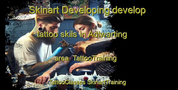 Skinart Developing develop tattoo skils in Adlwarting area | #TattooTraining #TattooClasses #SkinartTraining-Germany